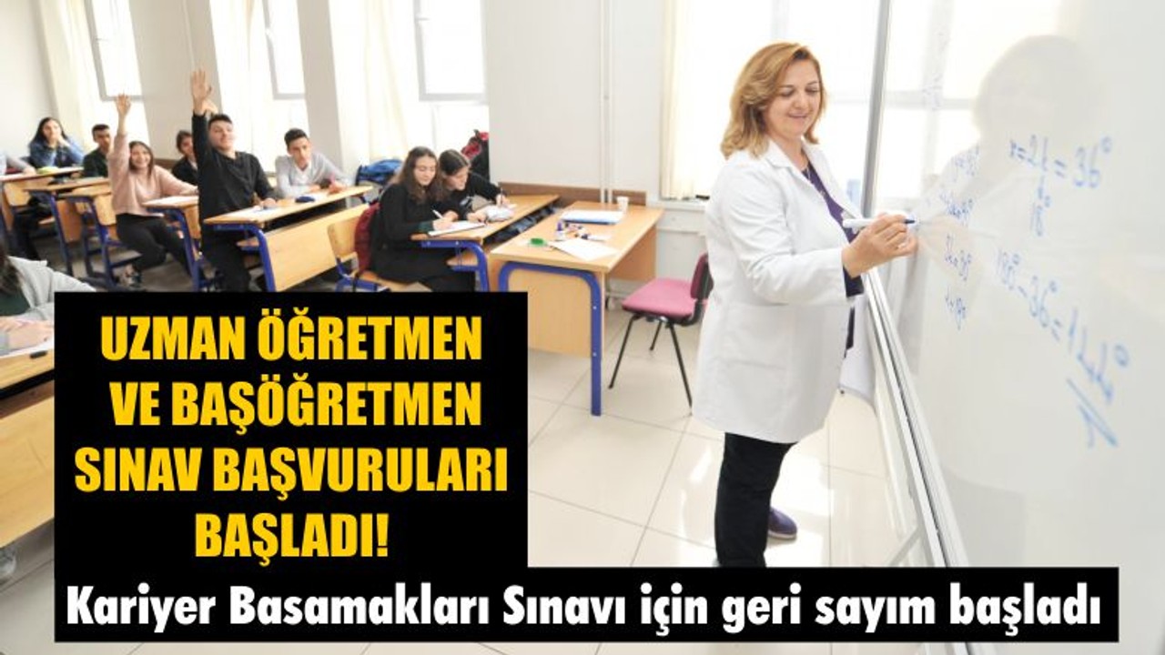 Uzman Öğretmen ve Başöğretmen Sınavı Başvuruları Başladı!