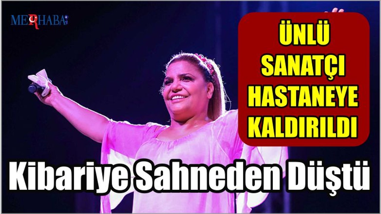 Kibariye Sahneden Düştü
