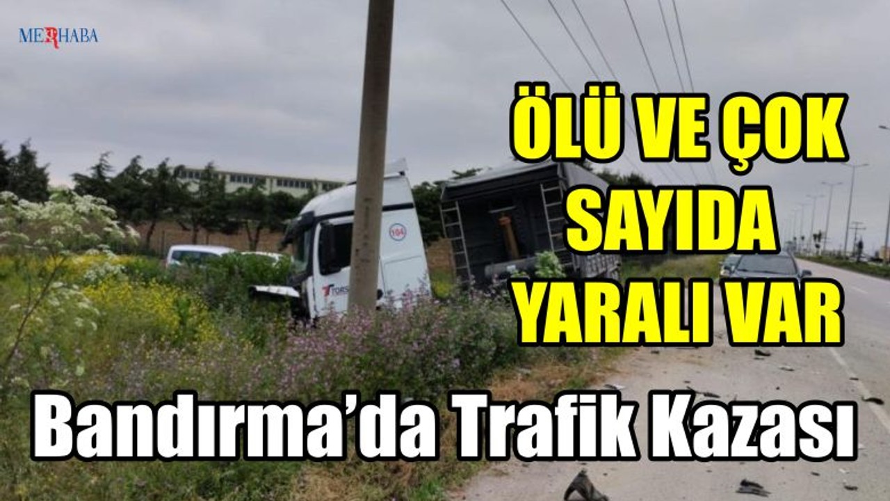 Bandırma’da Trafik Kazası
