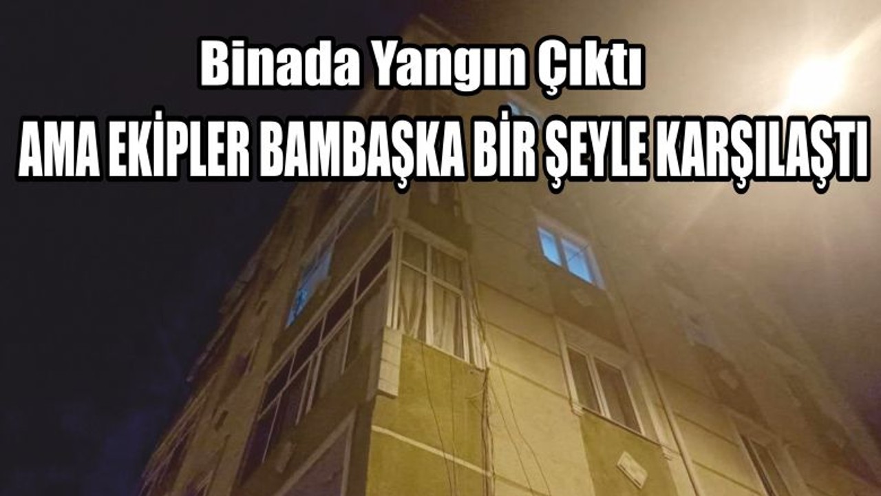 Binada Yangın Çıktı