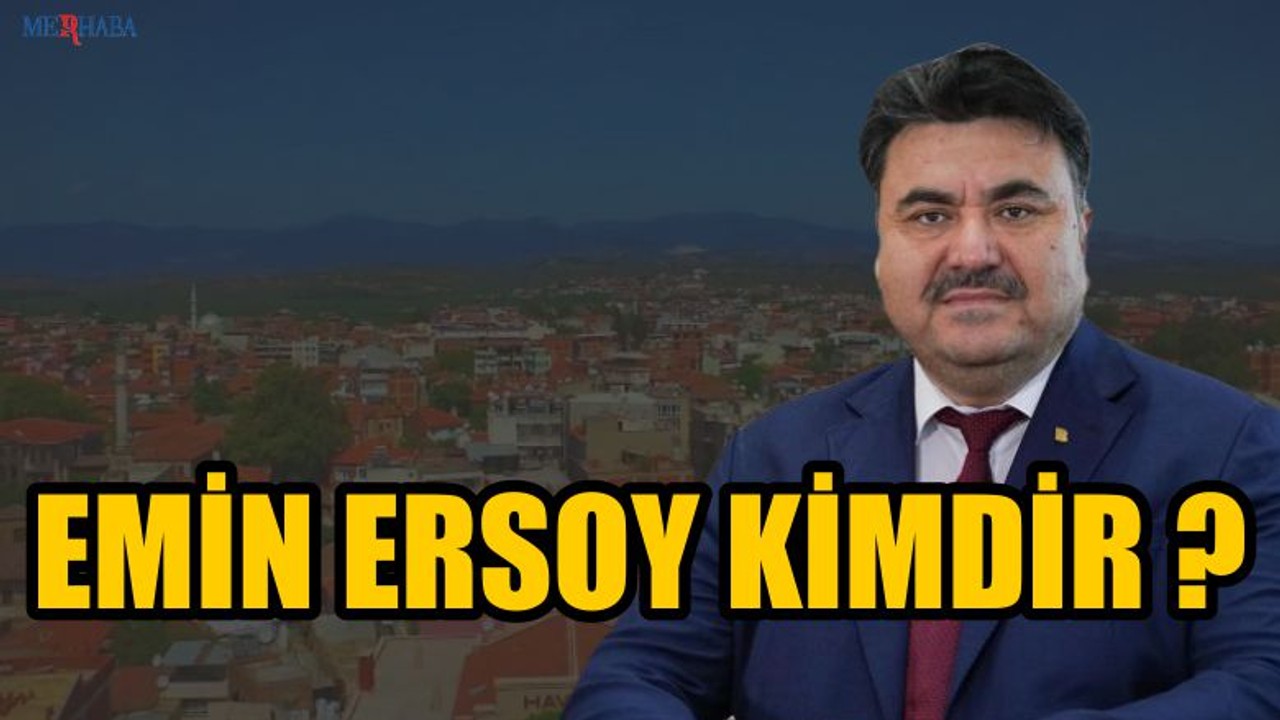 Emin Ersoy Kimdir ?