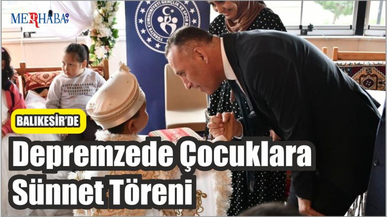 Depremzede Çocuklara Sünnet Töreni