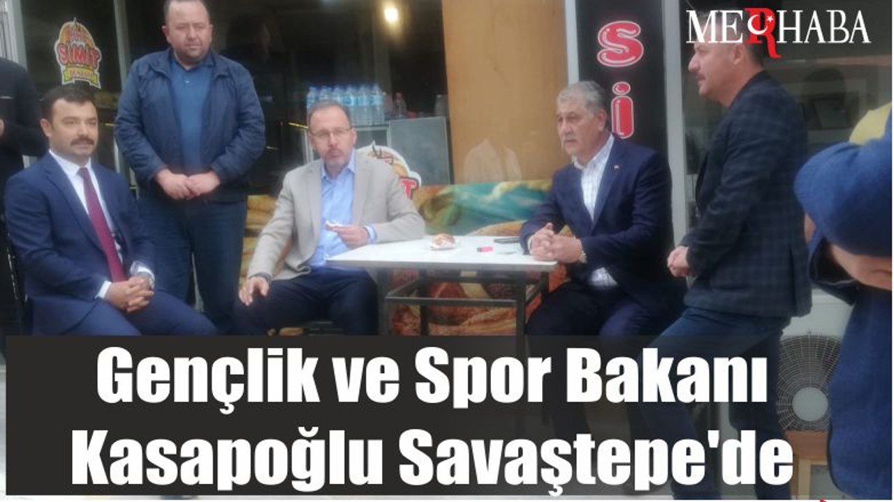 Son Dakika! Gençlik ve Spor Bakanı Savaştepe'de
