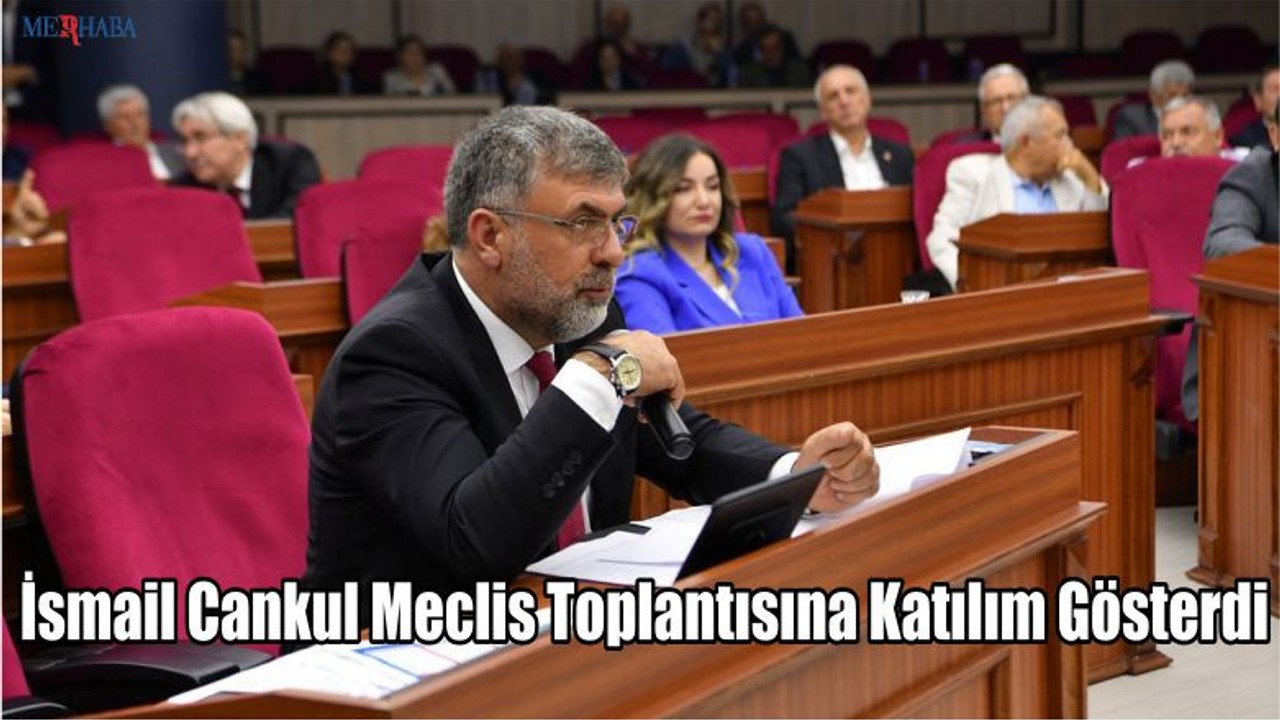 İsmail Cankul Meclis Toplantısında