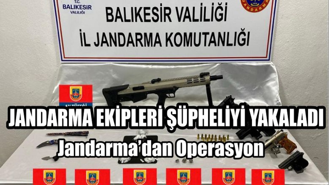 Jandarma’dan Operasyon
