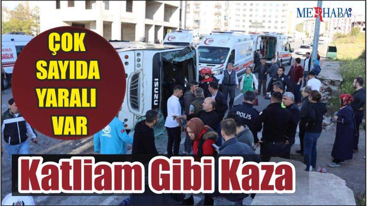 Katliam Gibi Kaza