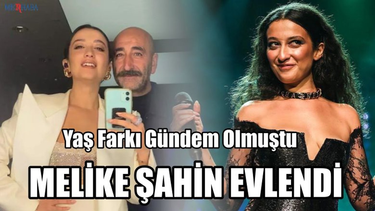 Melike Şahin Evlendi