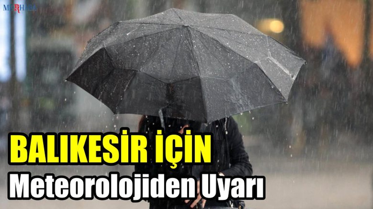 Meteorolojiden Uyarı