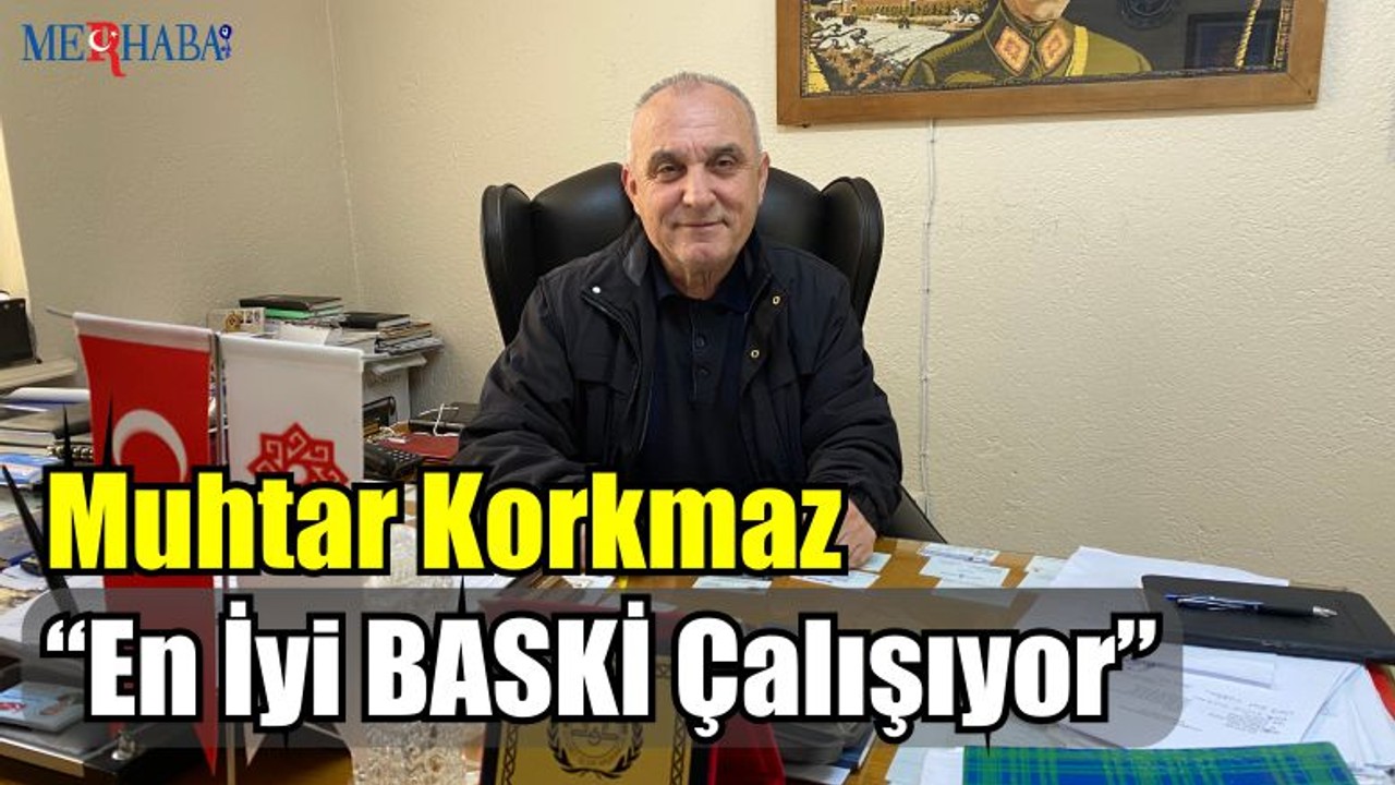 Muhtar Korkmaz “ En İyi Baski Çalışıyor ”