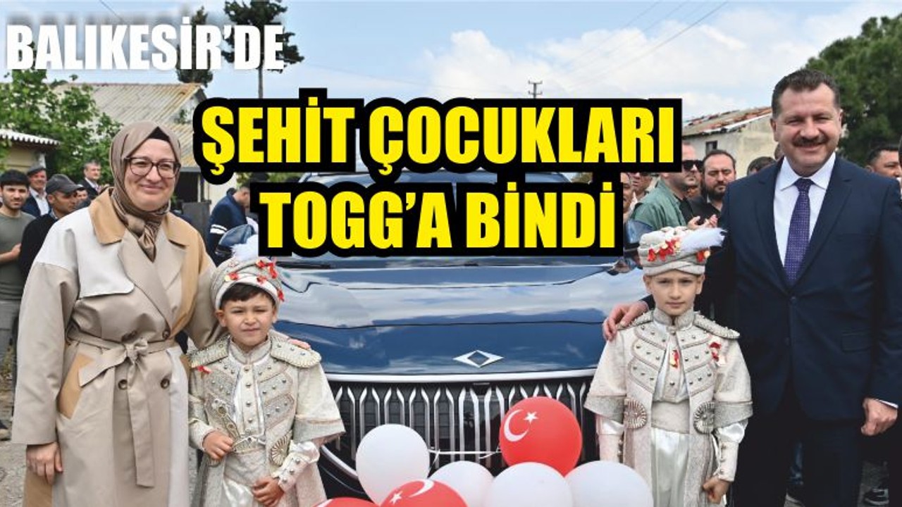 ŞEHİT ÇOCUKLARI TOGG'DA