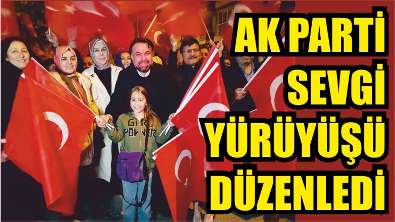Balıkesir'de Sevgi Yürüyüşü
