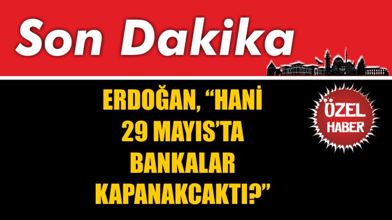 Hani Bankalar Kapanacaktı?