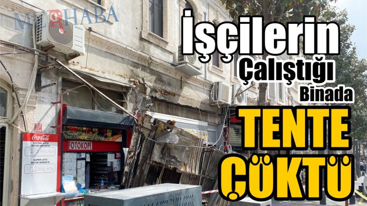 Binada Tente Çöktü