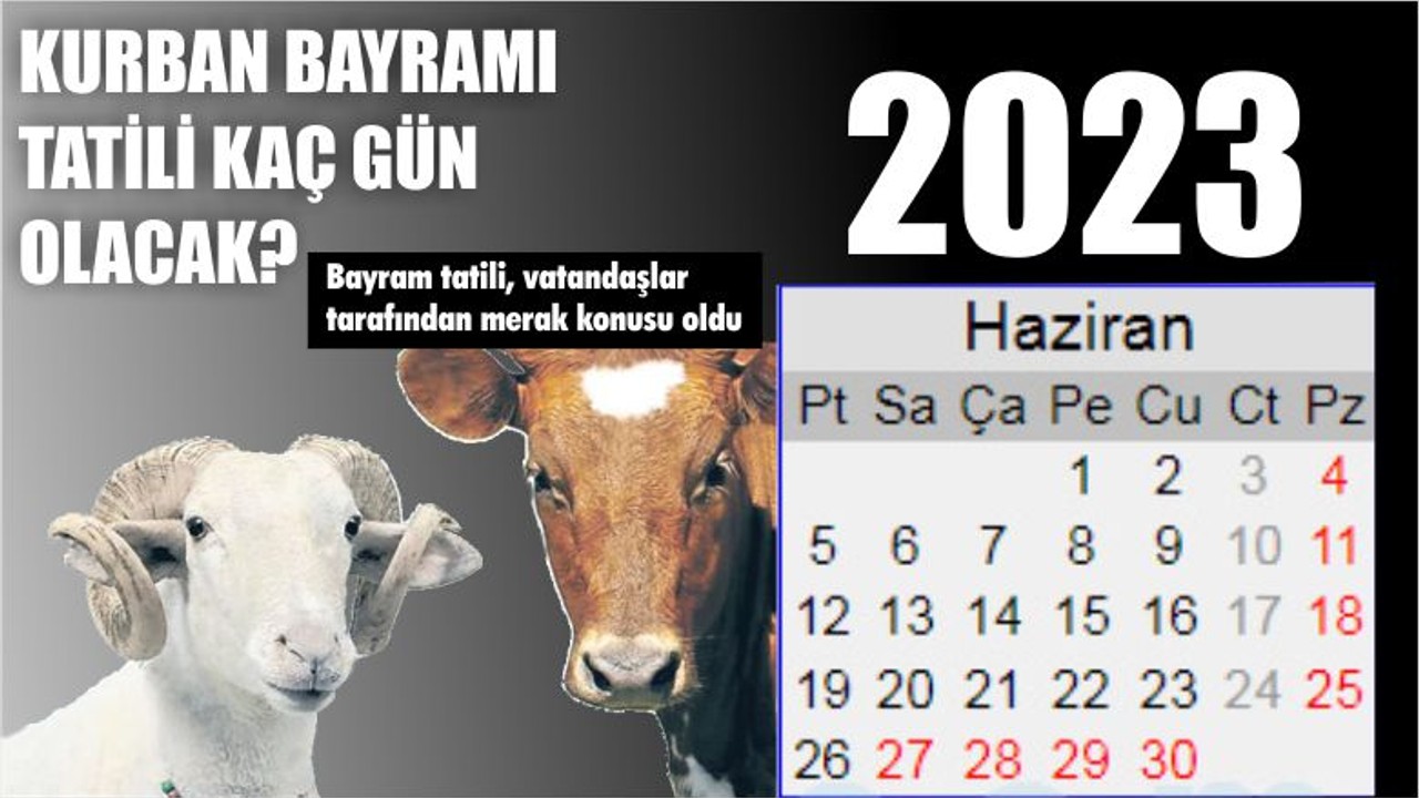 Bayram Tatili Kaç Gün Olacak?