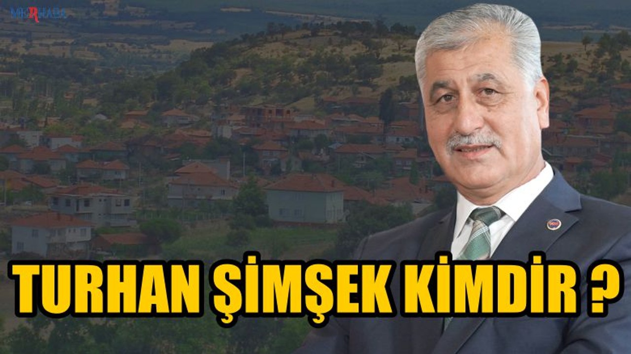 Turhan Şimşek Kimdir ?