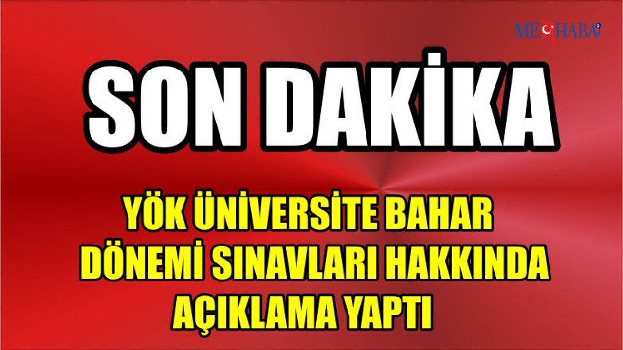 YÖK'ten Açıklama
