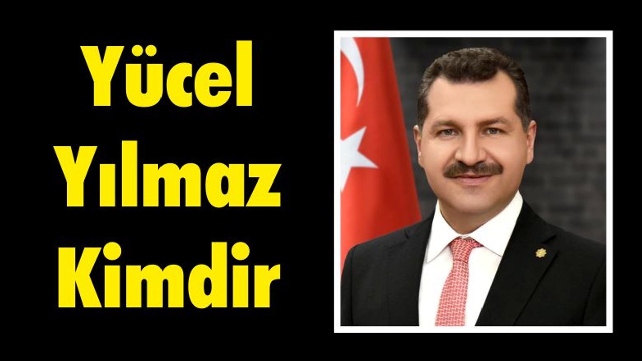 Yücel Yılmaz Kimdir?