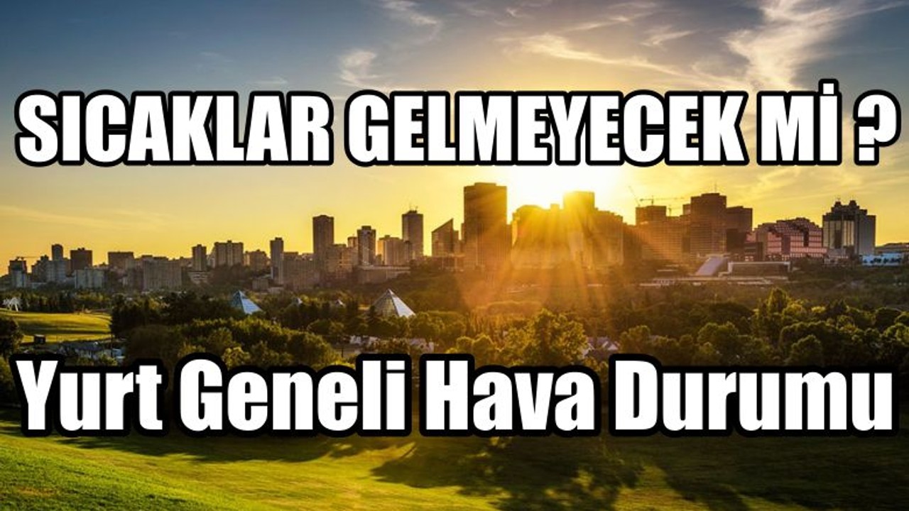 Yurt Geneli Hava Durumu