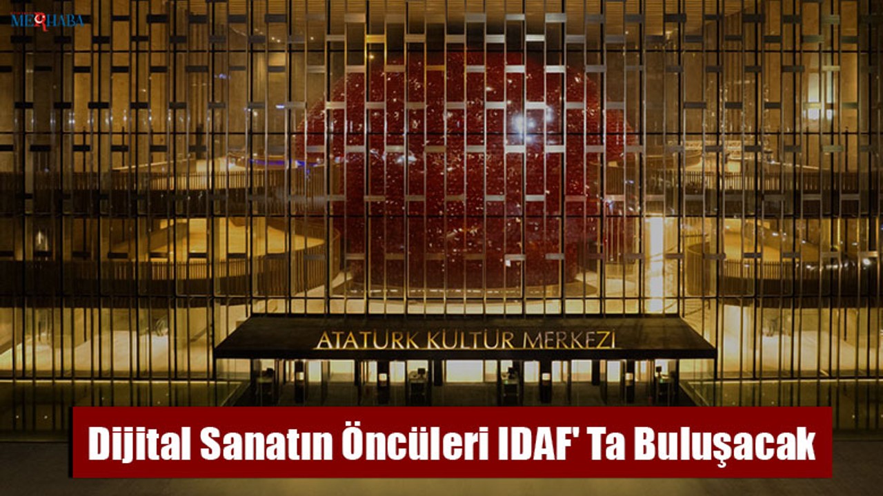 Dijital Sanatın Öncüleri IDAF' Ta