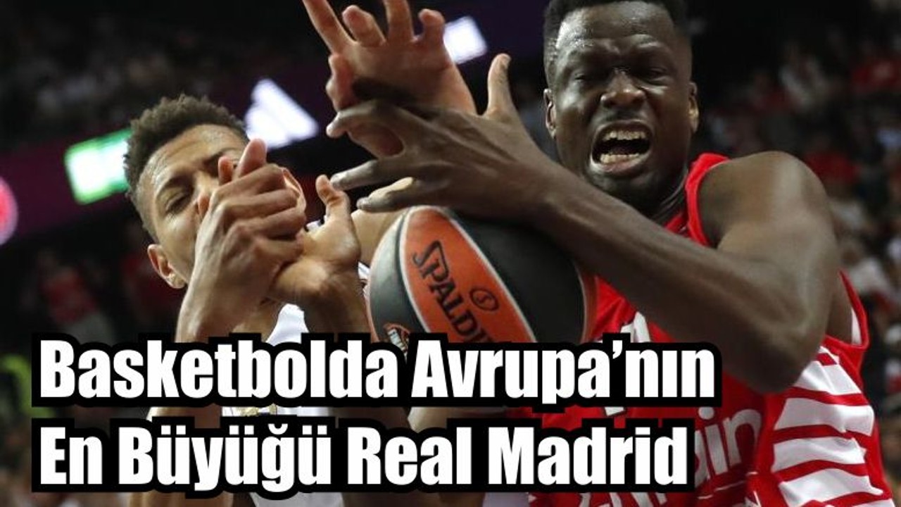 Basketbolda Avrupa’nın En Büyüğü Real Madrid