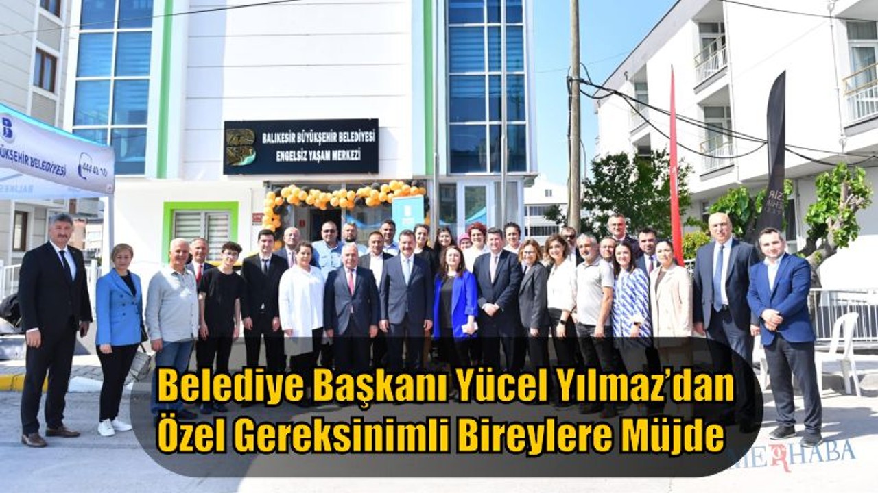 Özel Gereksinimli Bireyler, Büyükşehir’de Emin Ellerde