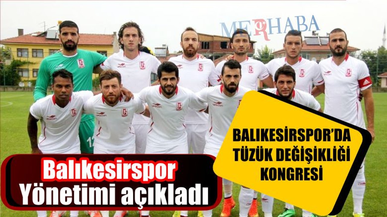 Balıkesirspor Yönetimi Açıkladı