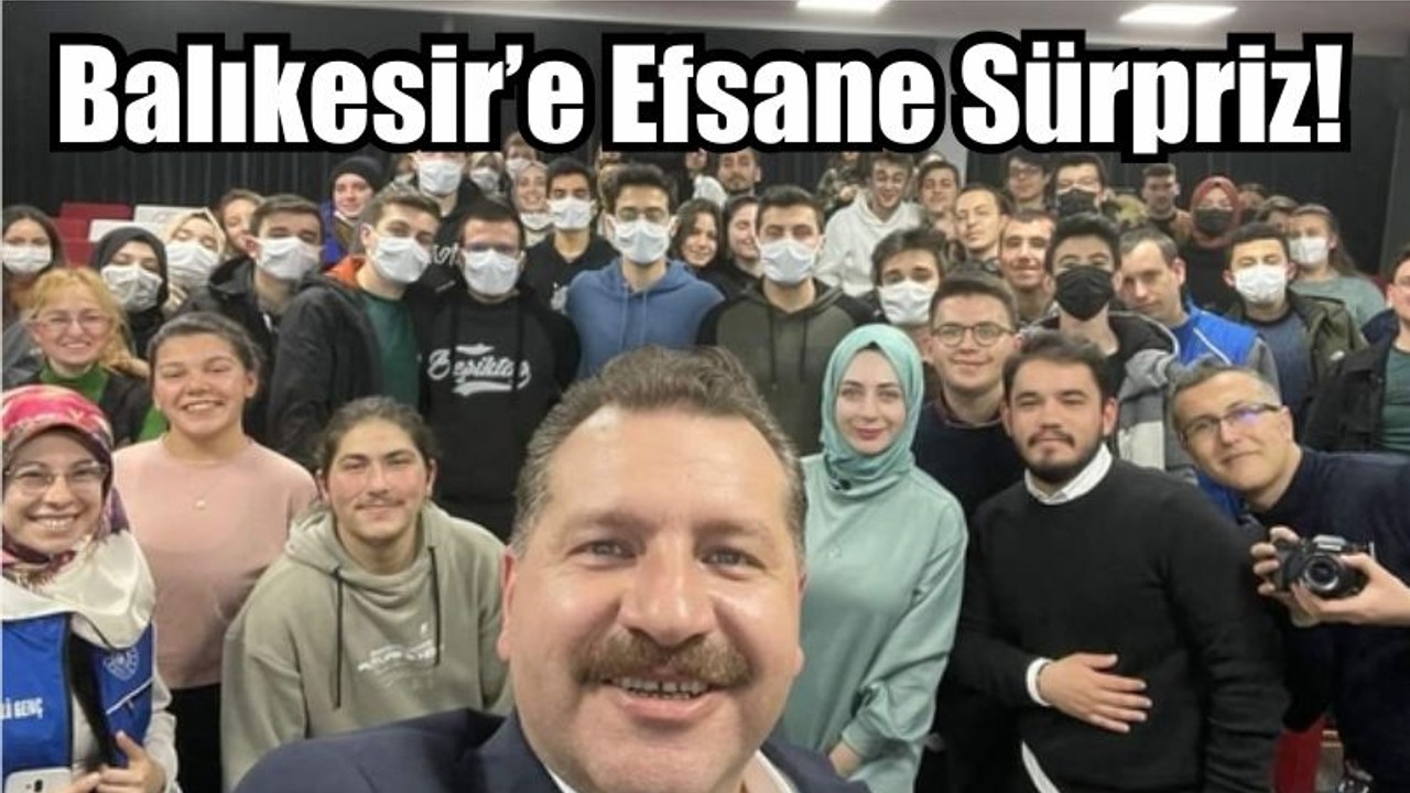 Balıkesir’e Efsane Sürpriz!