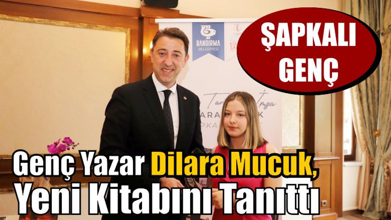 Genç Yazar Mucuk, Yeni Kitabını Tanıttı