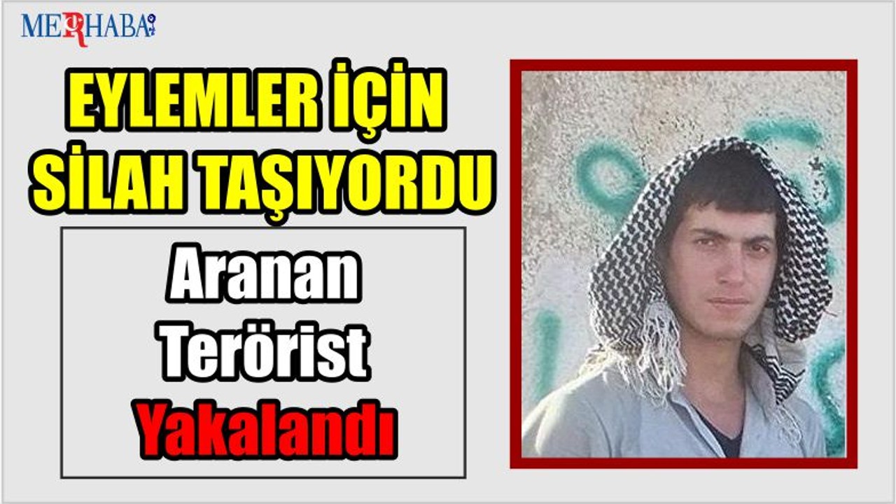Aranan Terörist Yakalandı