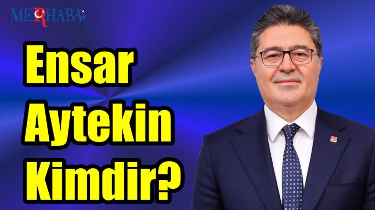 Ensar Aytekin Kimdir?