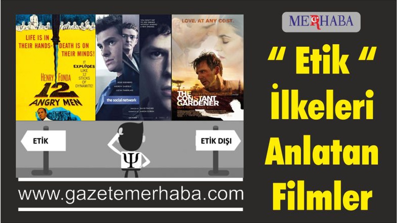Etik İlkeleri Anlatan Filmler