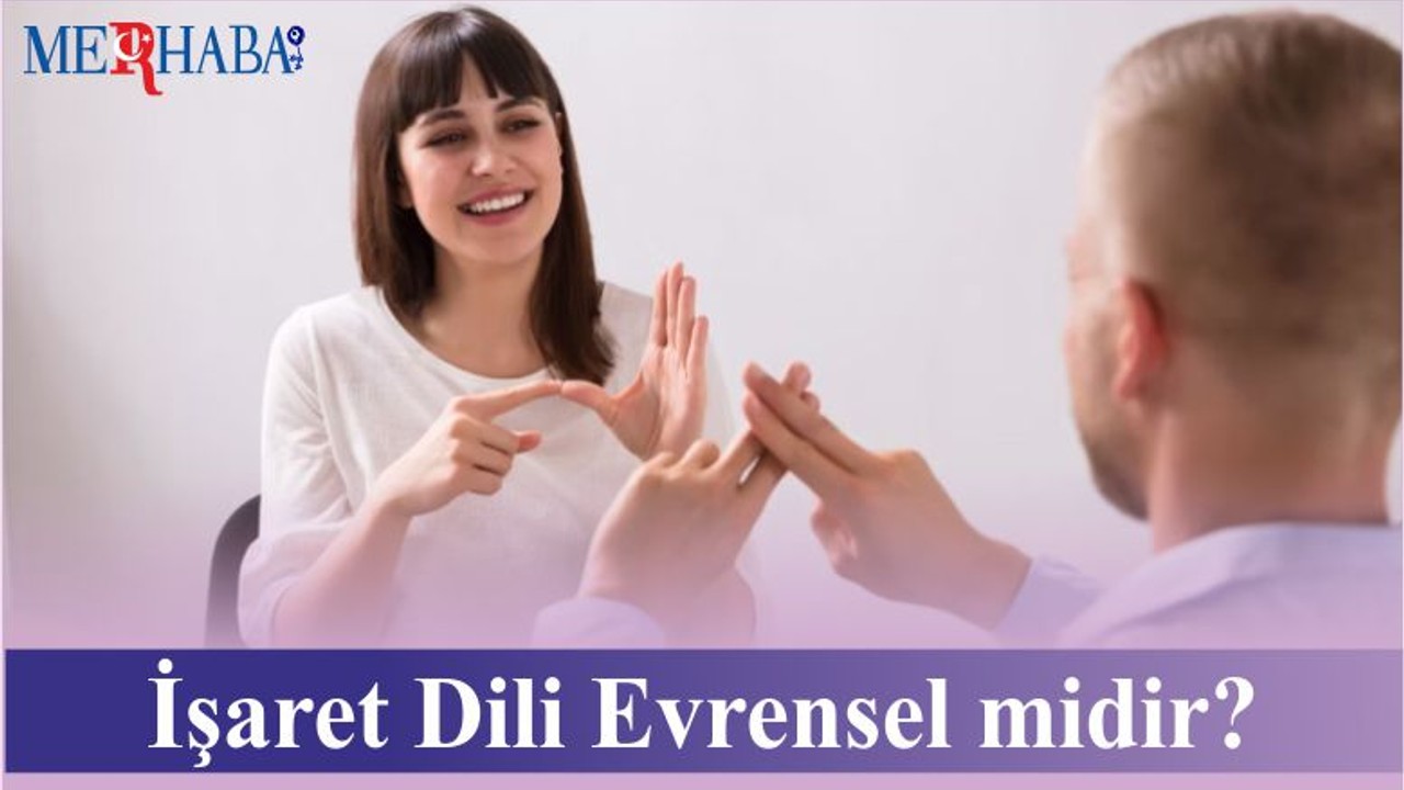 İşaret Dili Evrensel midir?