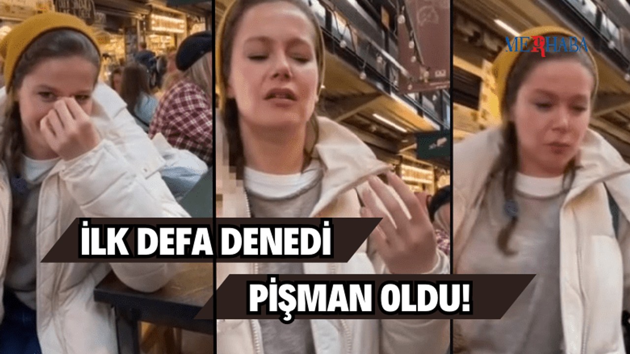 İlk Defa Denedi, Pişman Oldu!