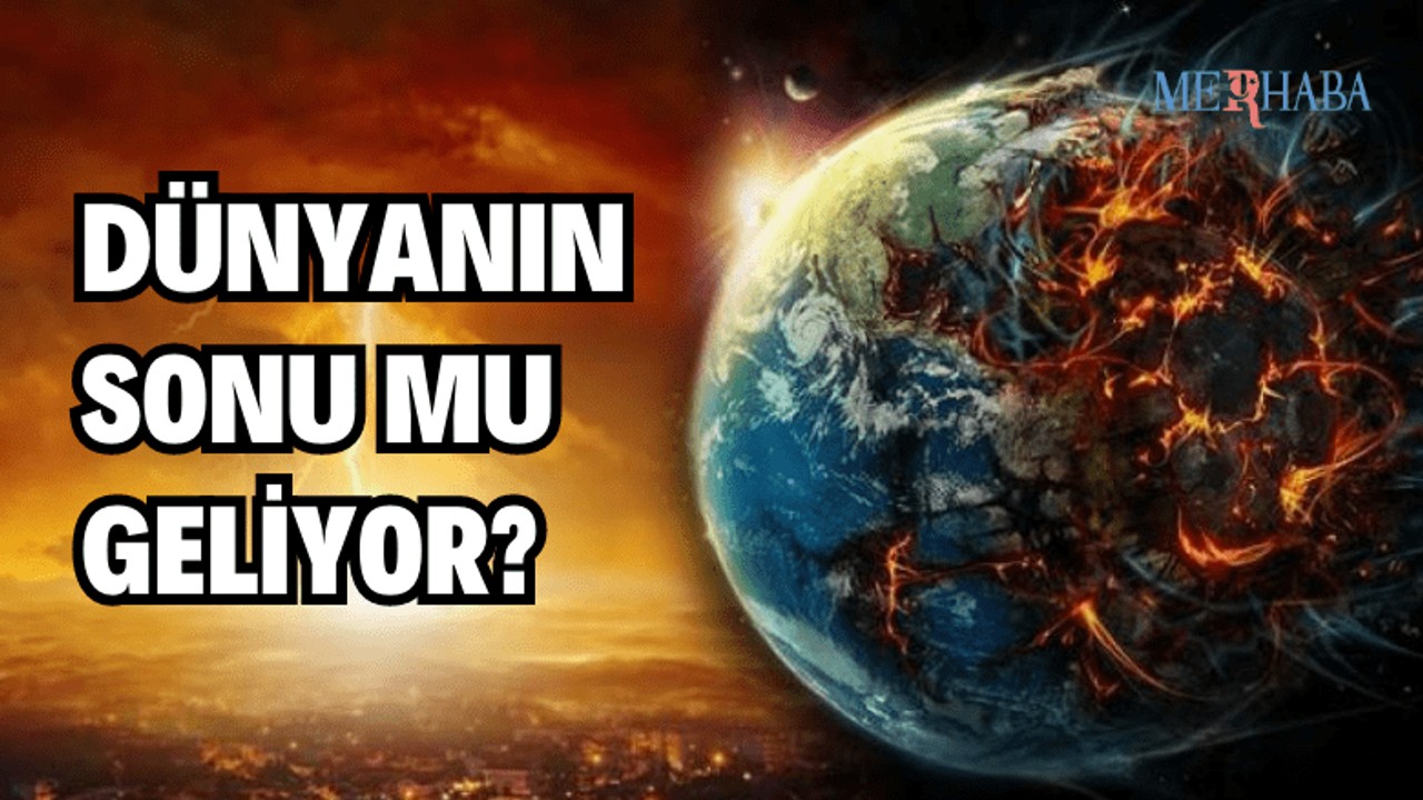 Dünyanın Sonuna Dair Söylemler
