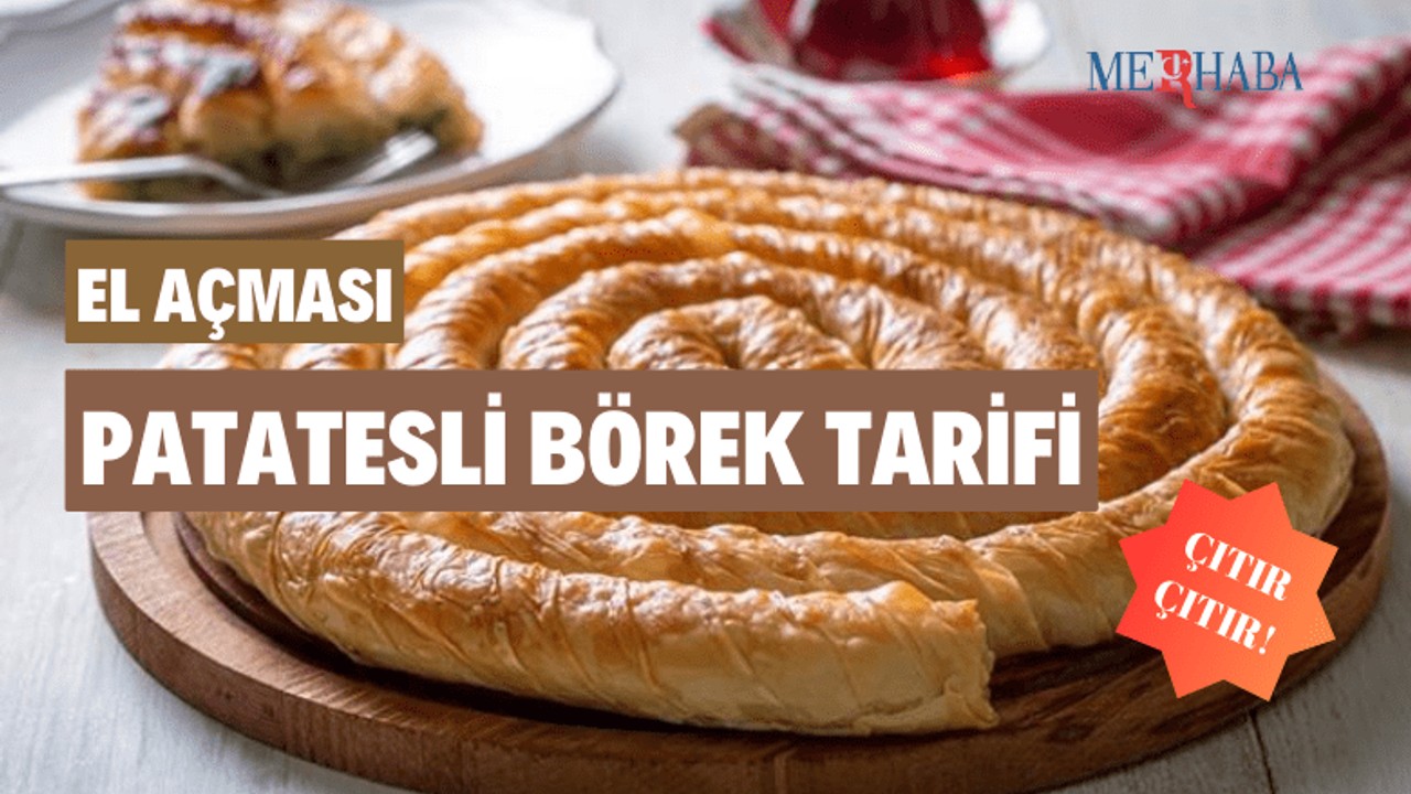 El Açması Patatesli Börek Tarifi