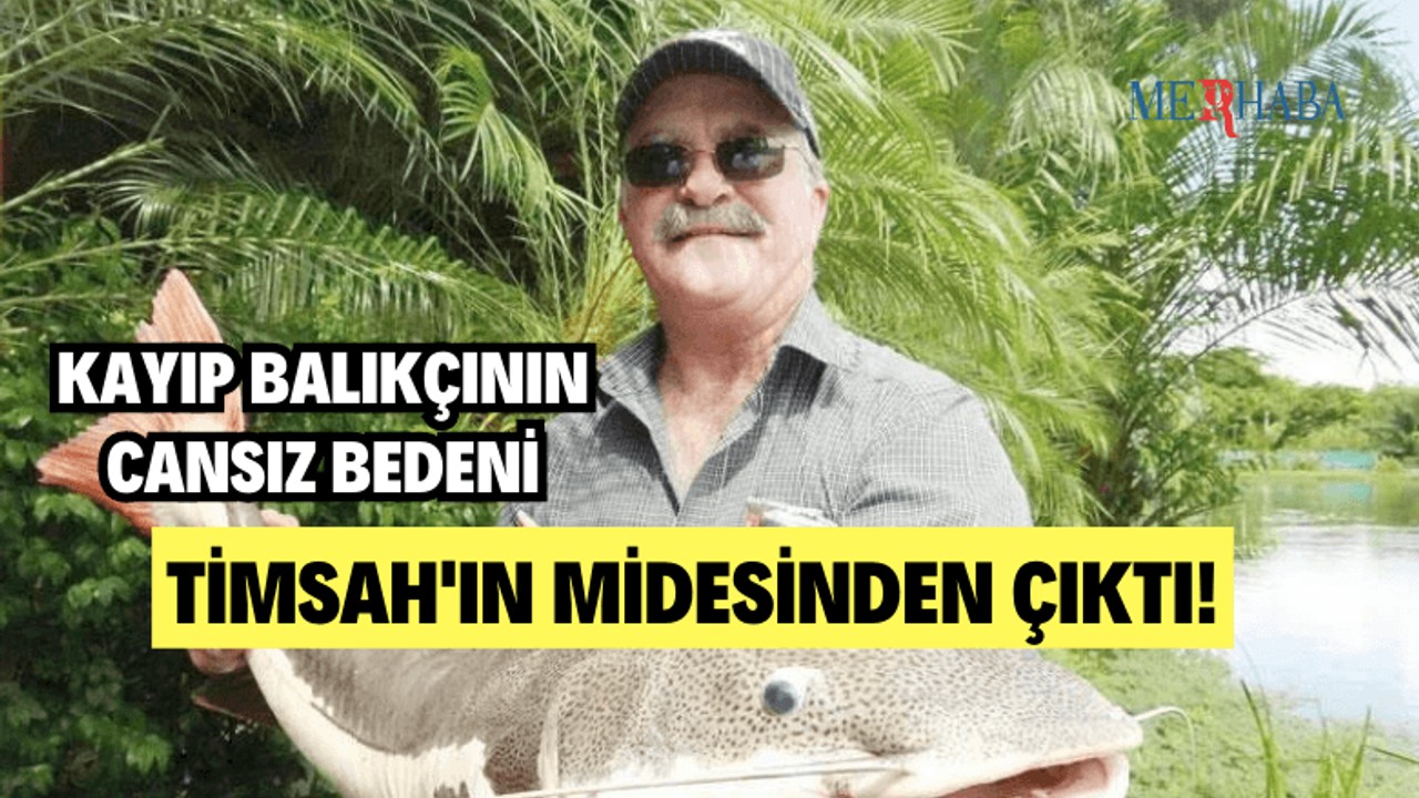 Kayıp Balıkçı Timsahın Midesinden Çıktı!