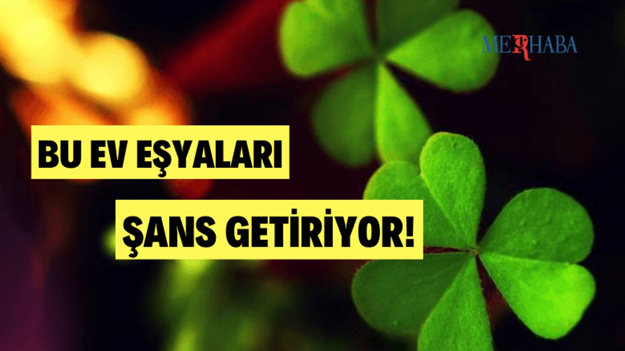 Şans Getireceğine İnanılan Eşyalar