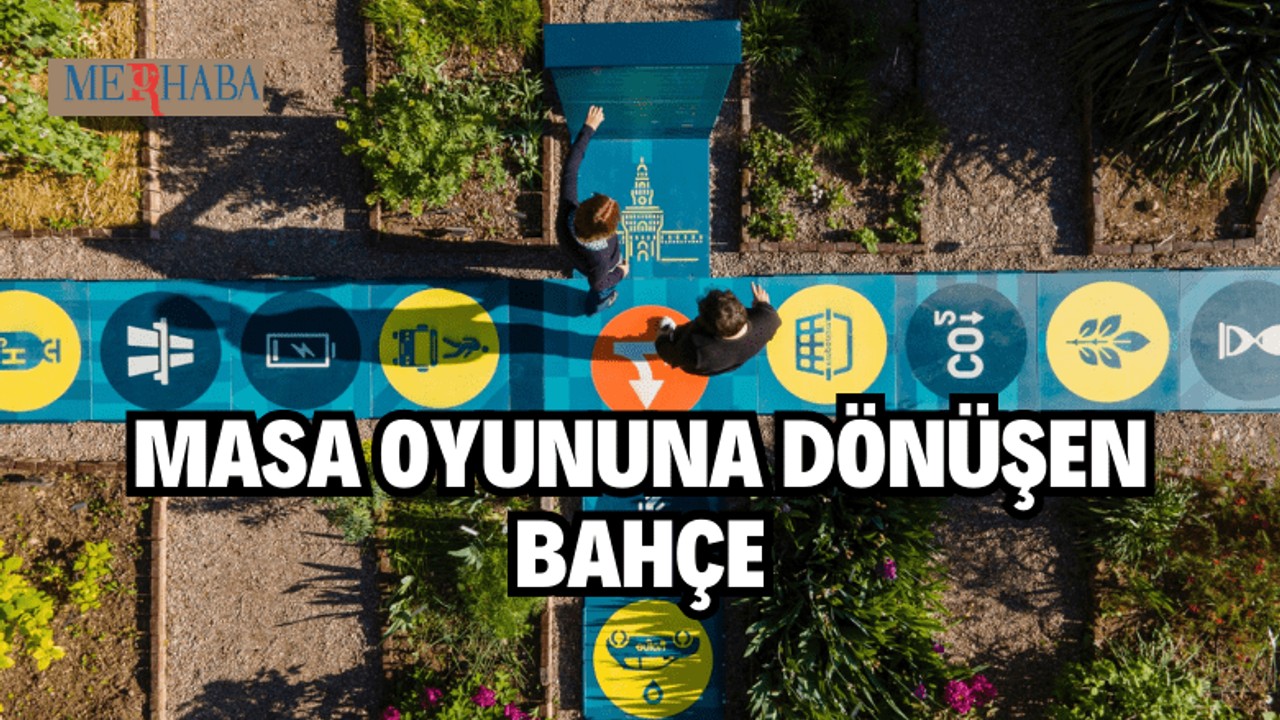 Masa Oyununa Dönüşen Bahçe