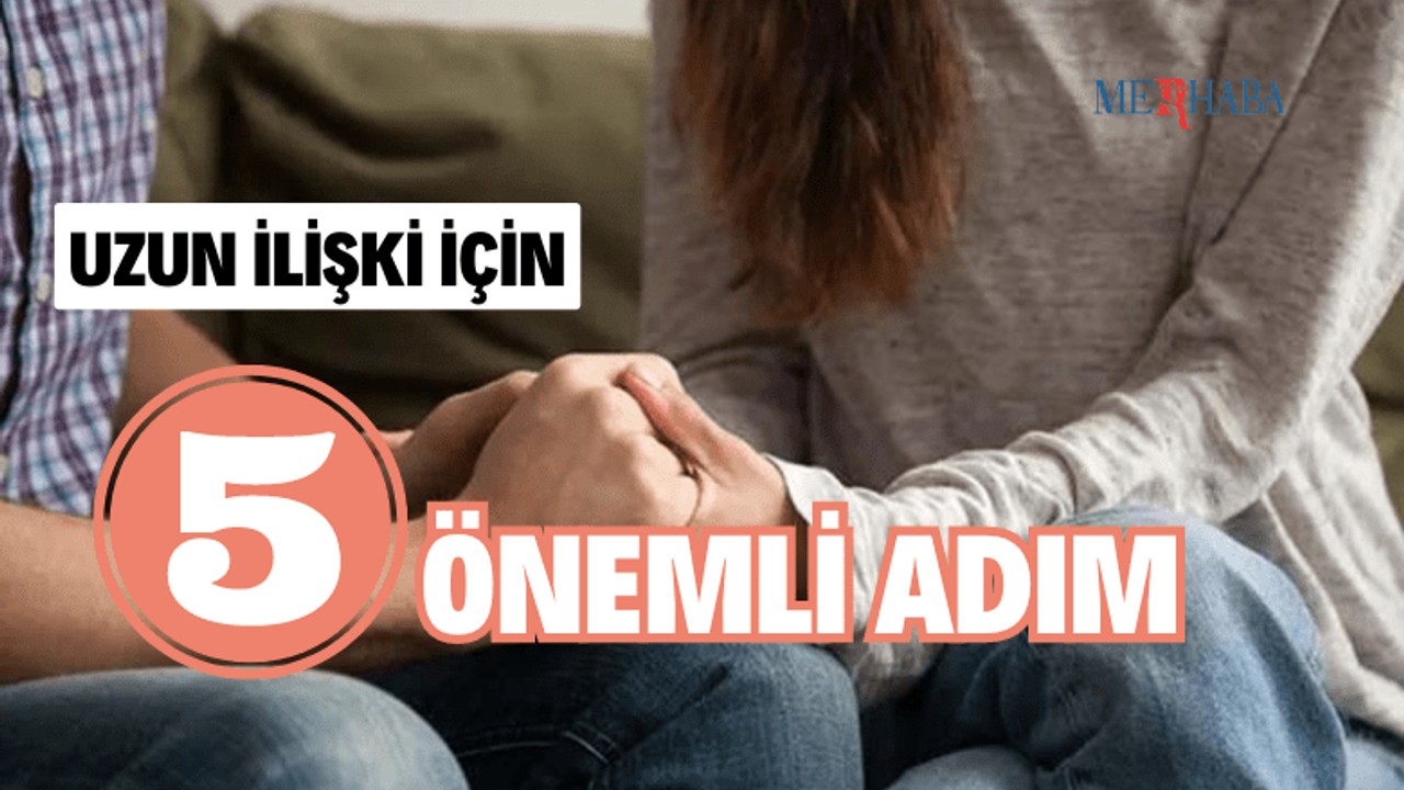 Uzun İlişkiye 5 Adım