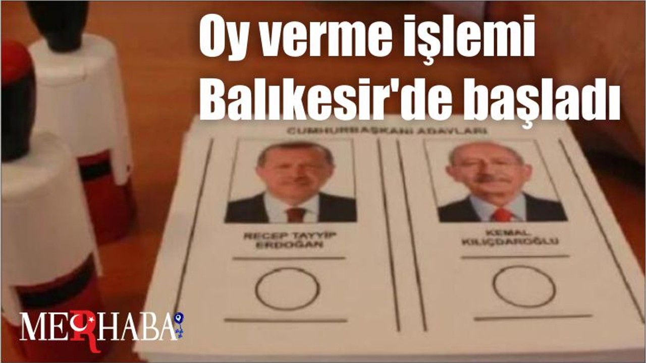 Oy verme işlemi Balıkesir'de başladı