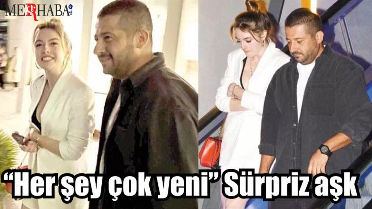 “Her şey çok yeni” Sürpriz aşk