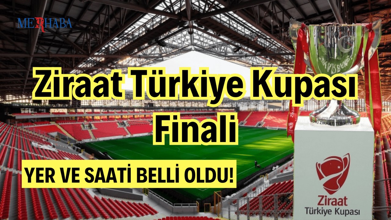 Ziraat Türkiye Kupası Finali İzmir'de
