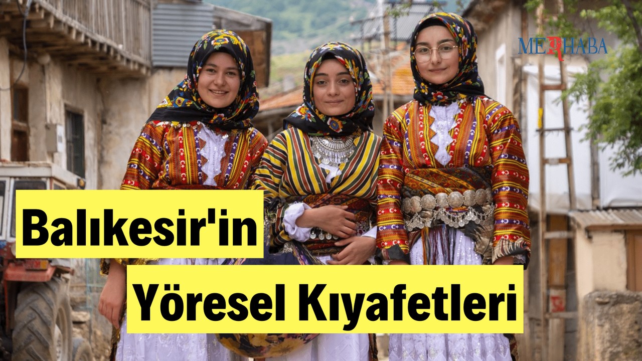 Balıkesir'in Yöresel Kıyafetleri
