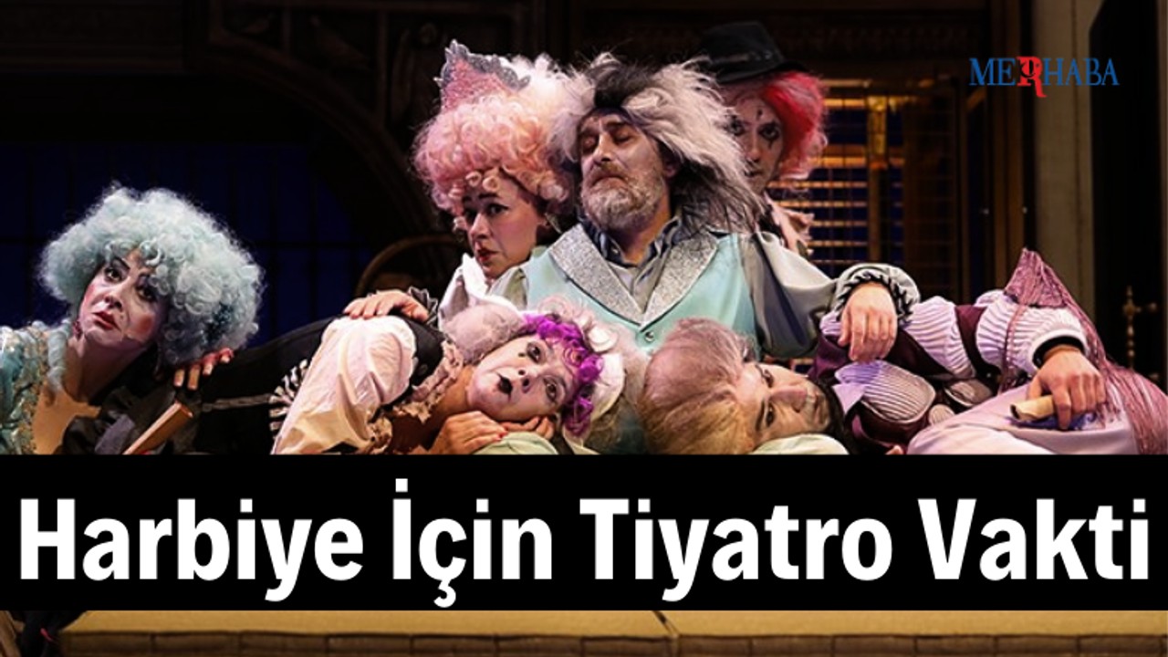 Harbiye İçin Tiyatro Vakti