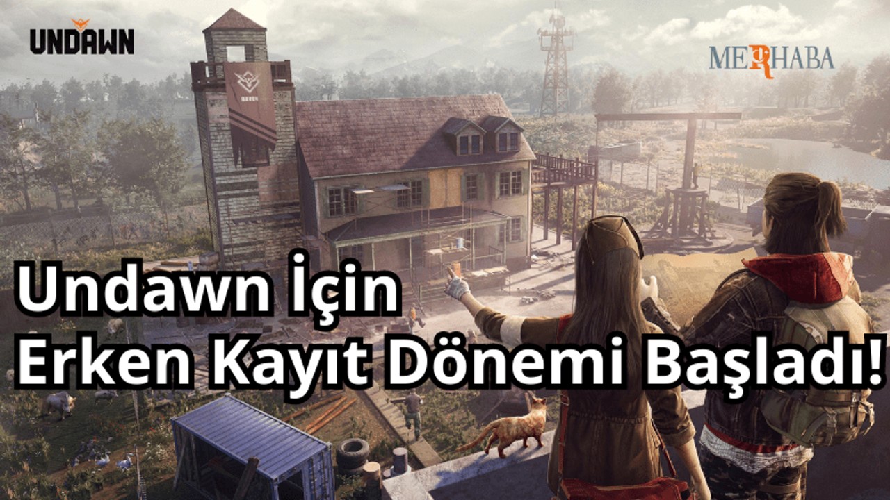 Undawn İçin Erken Kayıt Dönemi