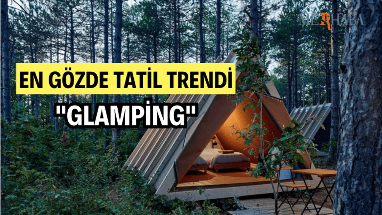 Glamping Nedir?