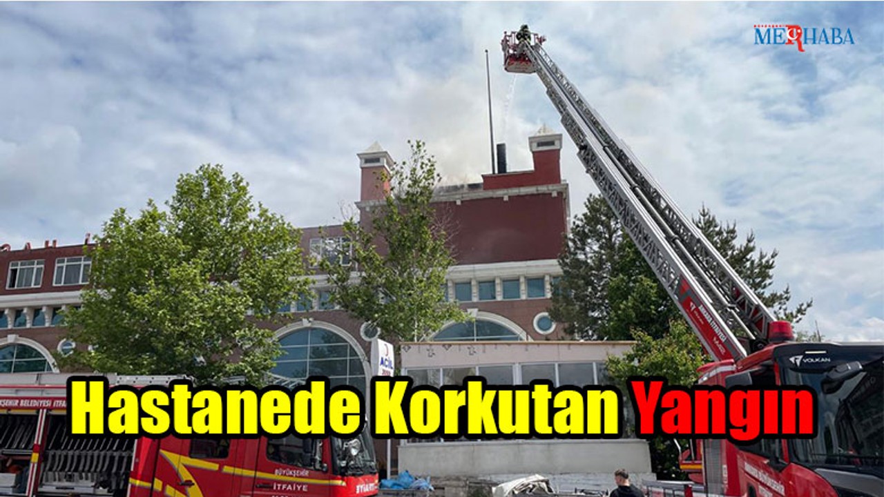 Hastanede Korkutan Yangın