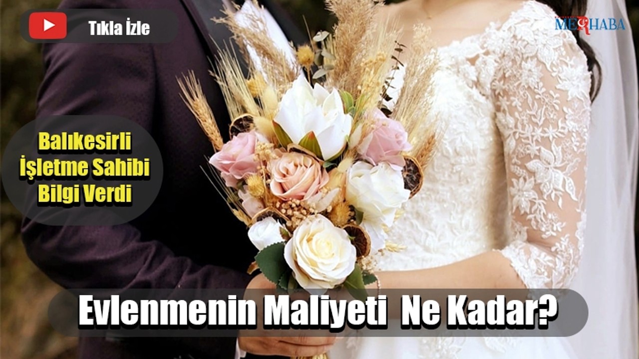 Evlenmenin Maliyeti Ne Kadarr?