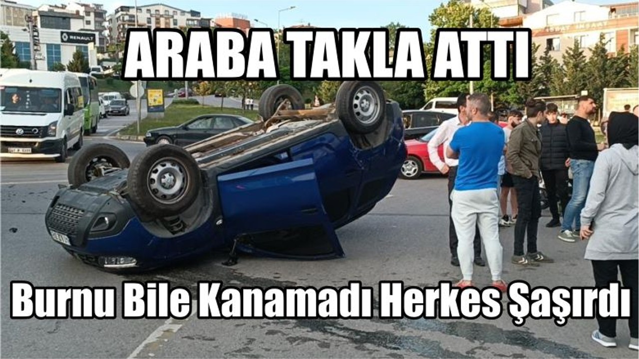 Araba Takla Attı
