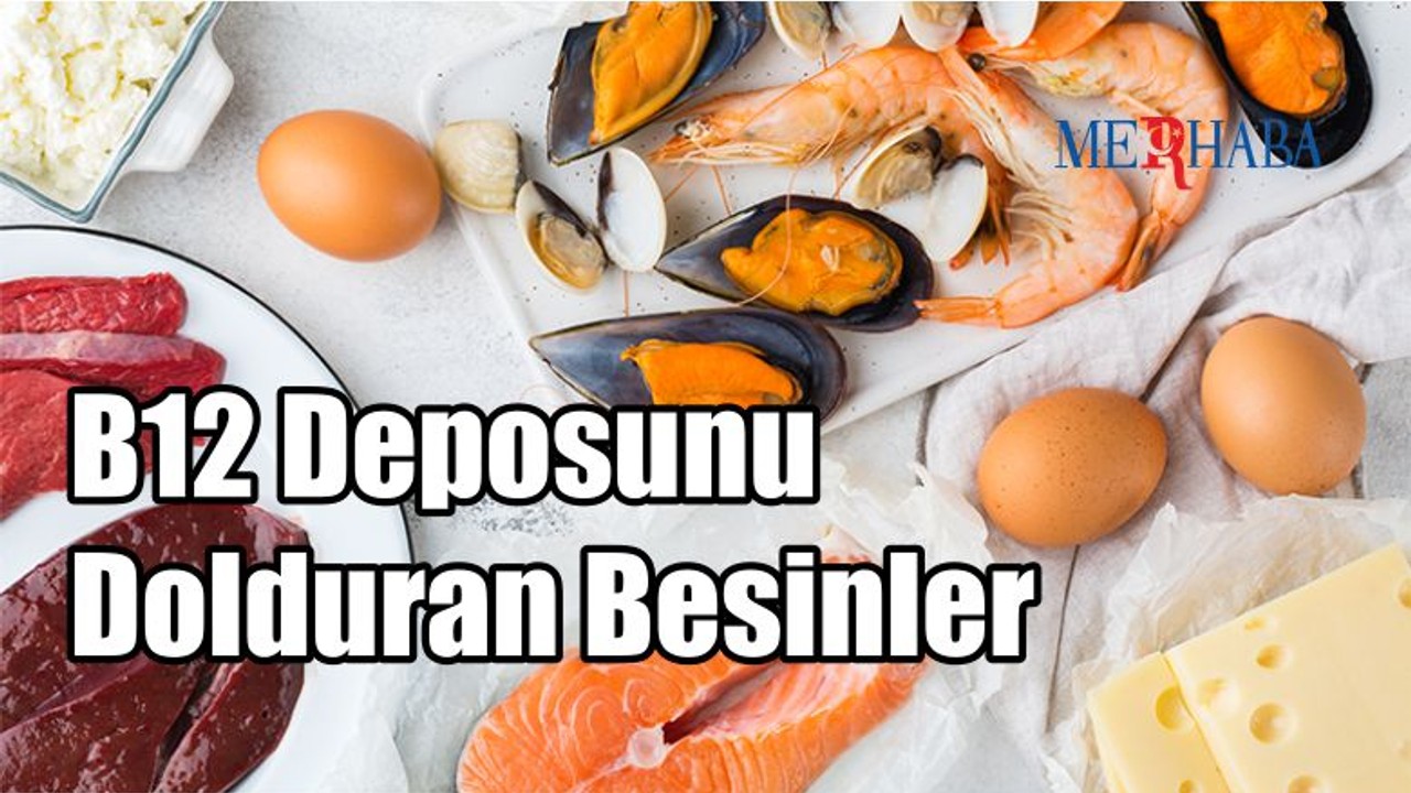 B12 Deposunu Dolduran Besin